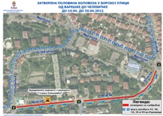 ЗА САОБРАЋАЈ ЗАТВОРЕНА ПОЛОВИНА БОРСКЕ УЛИЦЕ У СМЕРУ КА РАКОВИЦИ ОД ВАРЕШКЕ ДО ЧЕЛЕБИЋКЕ од 10.04.2013. до 30.04.2013.